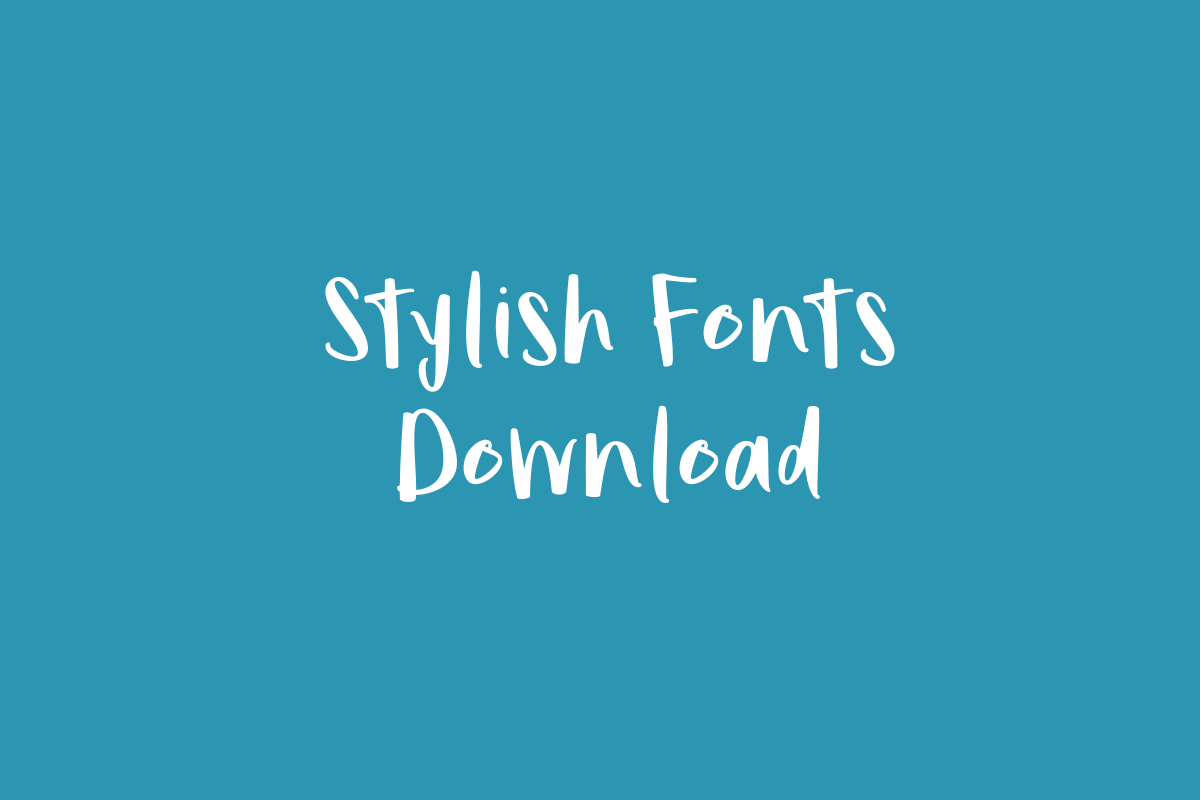 Stylish Font Download