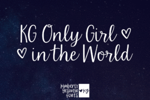 KG Only Girl in the World Graphic