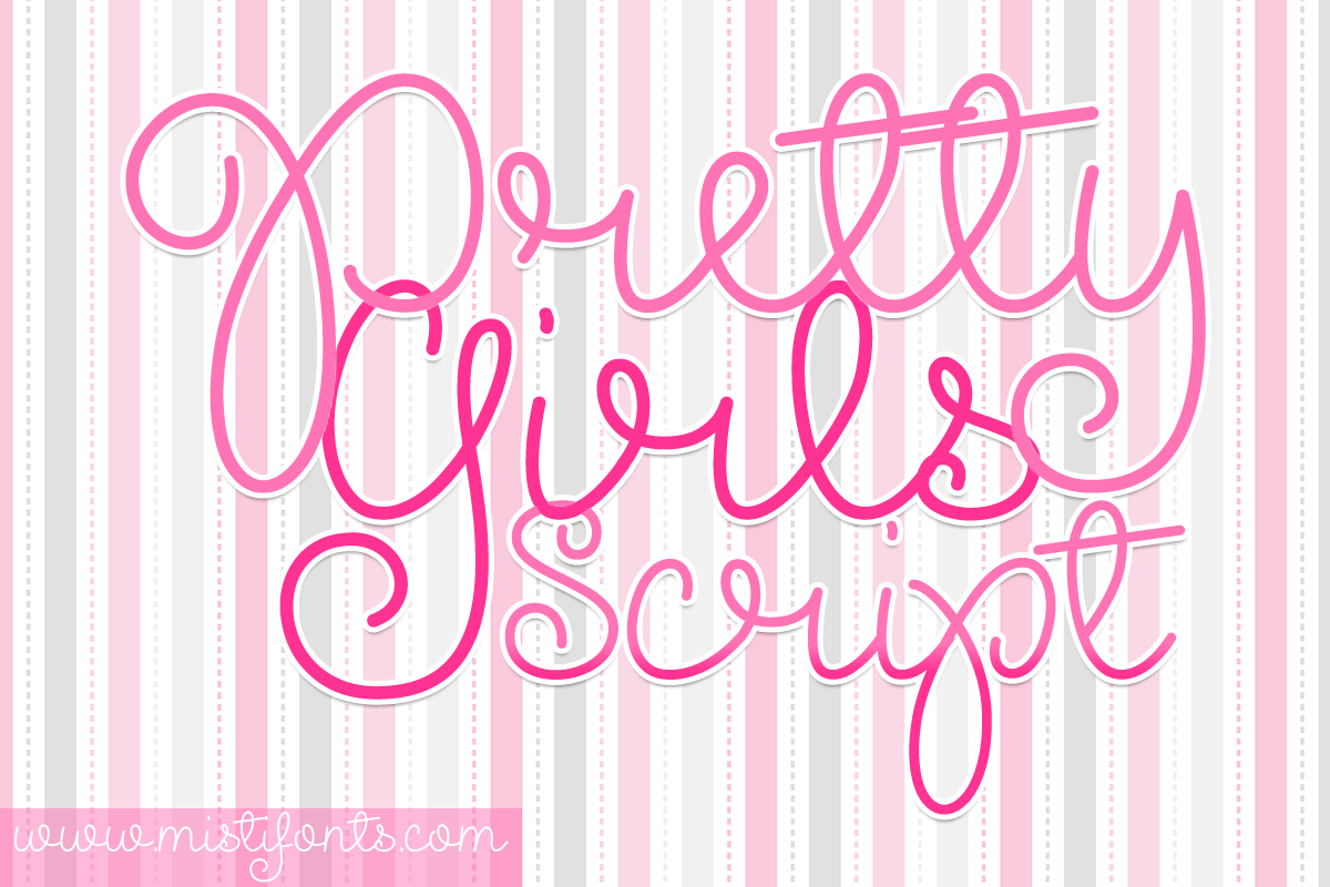 Pretty Girls Script - MakersType